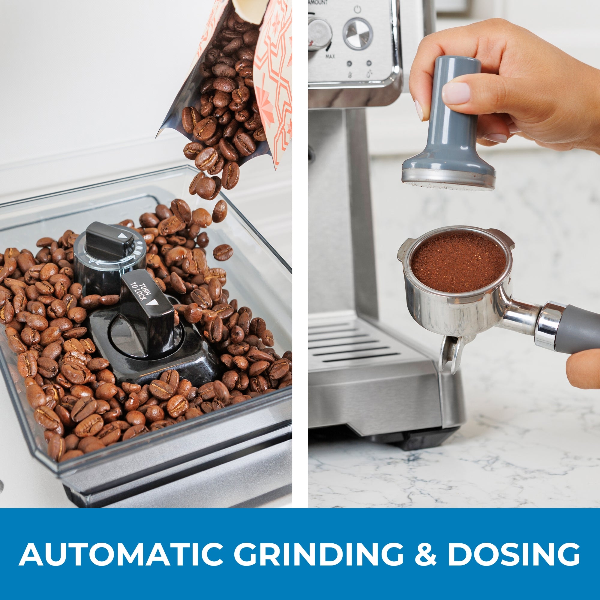 The picture on the left shows whole coffee beans being poured from a bag into the grinder hopper and picture on the right shows a person holding the portafilter filled with ground coffee in one hand and the tamper in the other. Text below reads, "Automatic grinding and dosing"