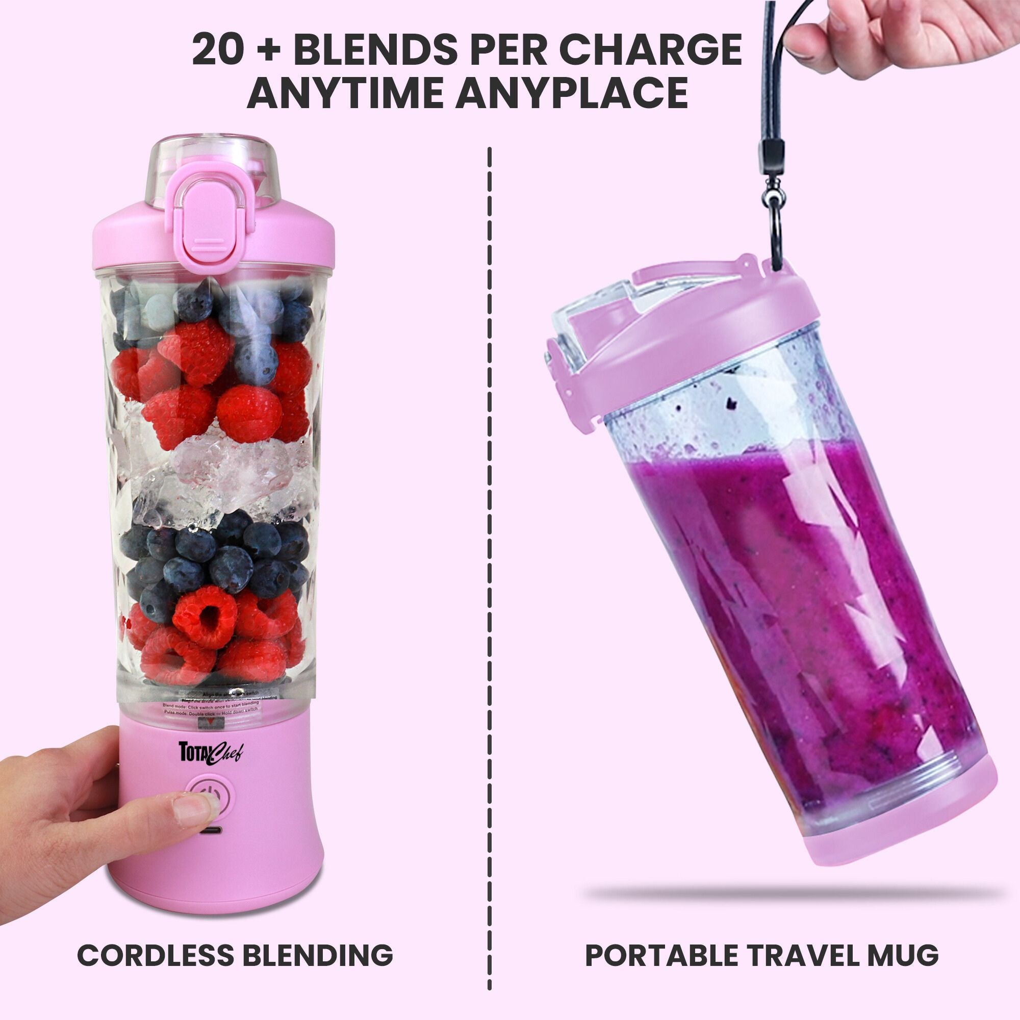 Left half shows a person's hand holding the blender, which is filled with raspberries, blueberries, and ice cubes, with their thumb on the power button. Text below reads, "Cordless blending." Right half shows a person's hand holding the blending jar, which is filled with bright purple smoothie and has the travel base cover on, by the carry strap. Text below reads, "Portable travel mug." Text at the top reads, "20+ blends per charge anytime anyplace."