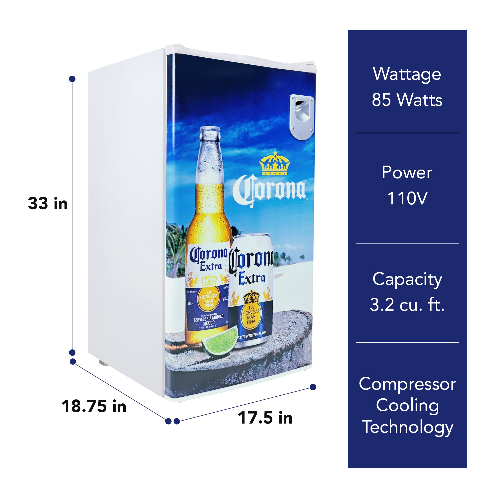 Product shot of Corona compact fridge with bottle opener on a white background with dimensions labeled. Text on a blue background to the right reads, "Wattage 85 watts; Power 110V: Capacity 3.2 cu ft; compressor cooling technology"