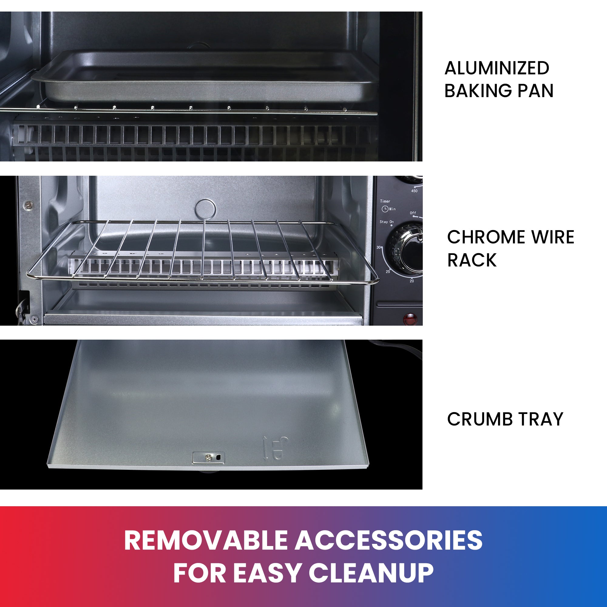 Three closeup images of included accessories, labeled: Aluminized baking pan; chrome wire rack; crumb tray. Text below reads "Removable accessories for easy cleanup"