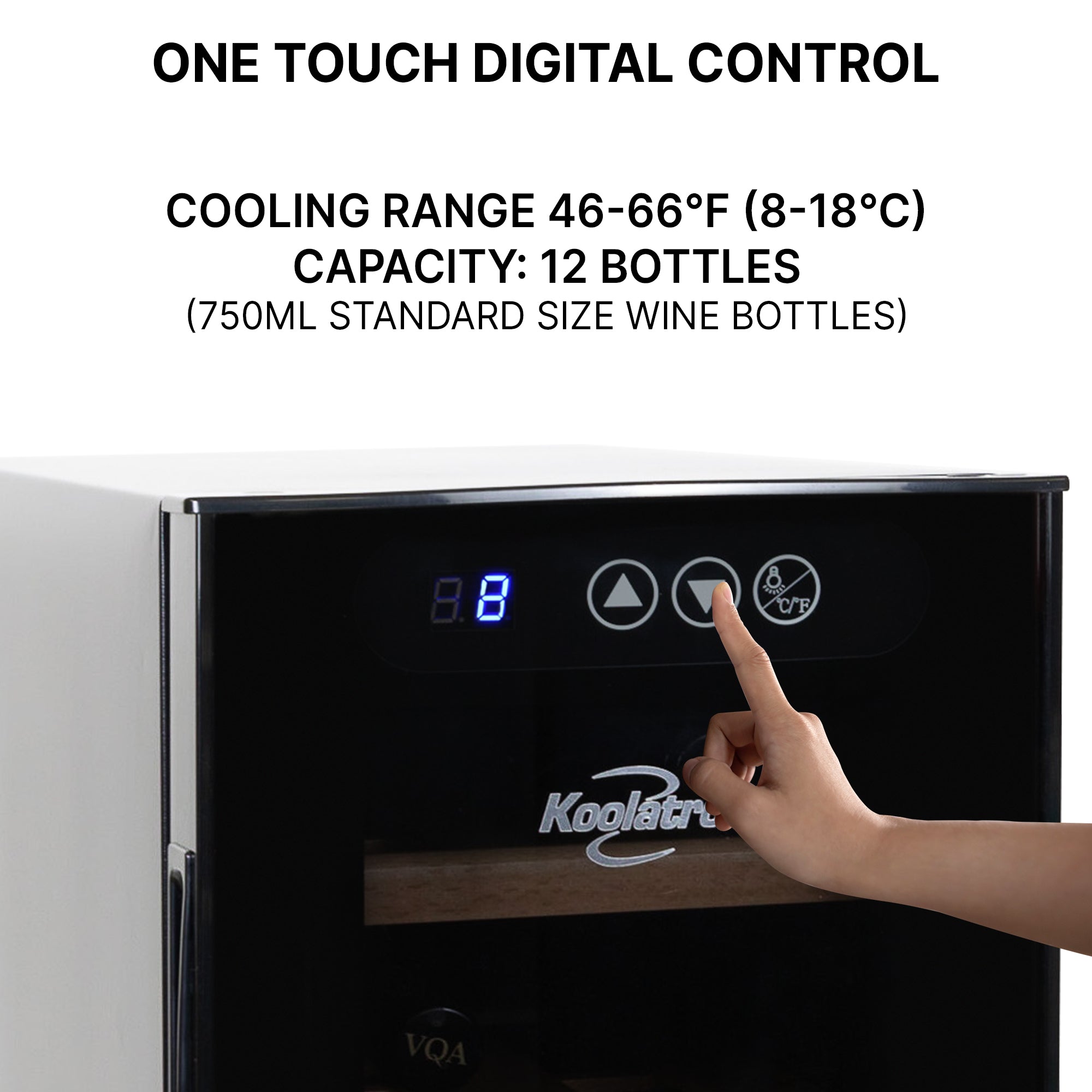 Closeup of person's finger touching button on digital control panel; Text above reads "One touch digital control" and lists temperature range and capacity